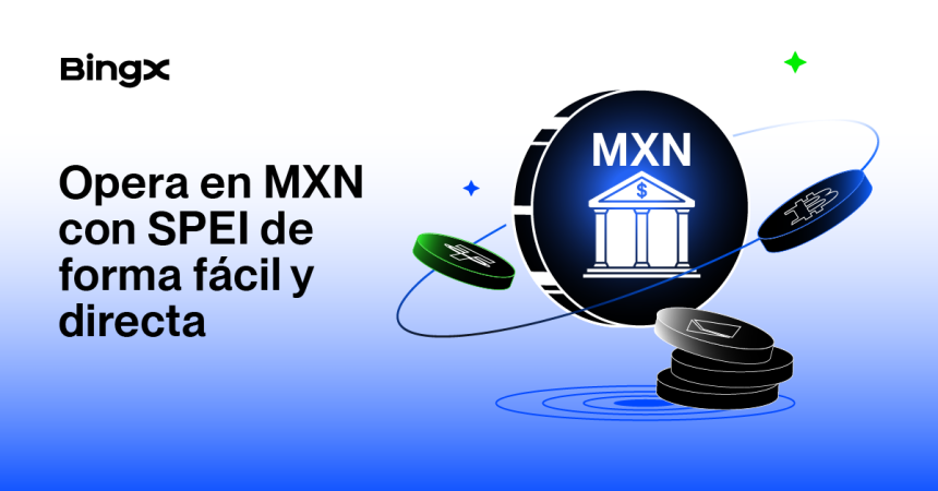BingX intègre le SPEI pour faciliter les dépôts et retraits en MXN
